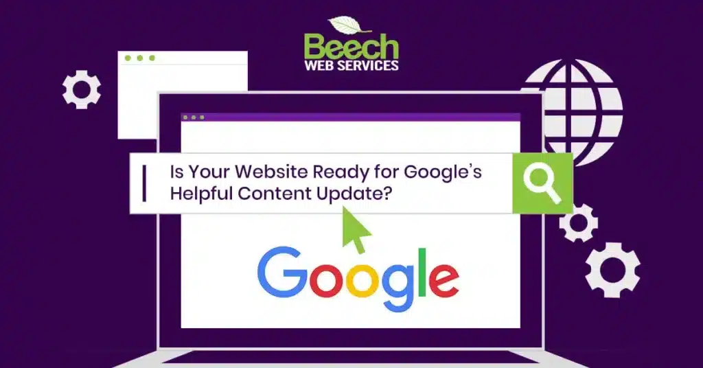 Is your website ready for the Helpful Content update by Google?