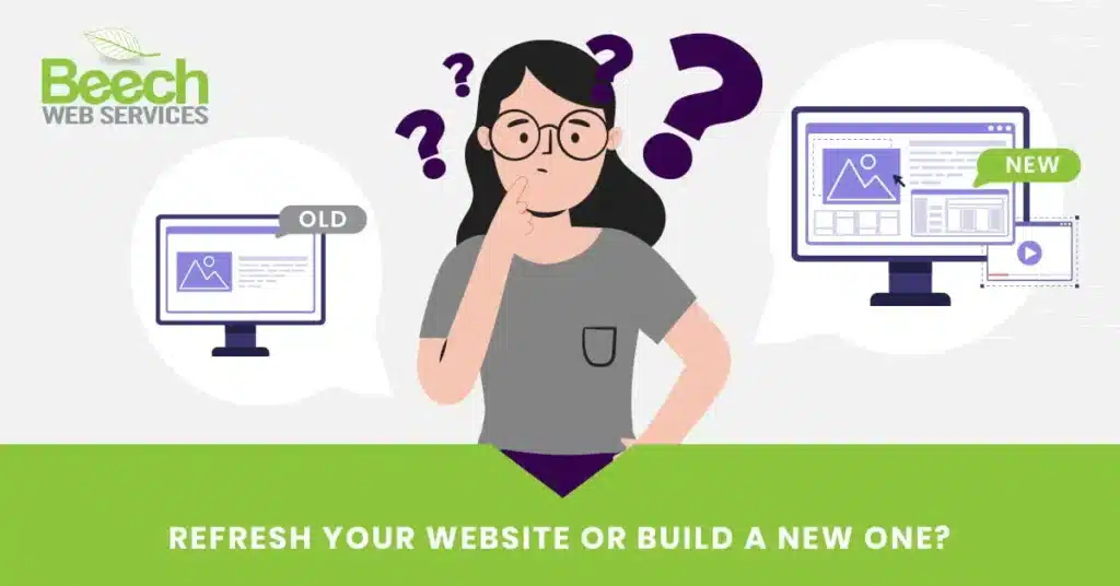 Refresh Your Website or Build a New One?