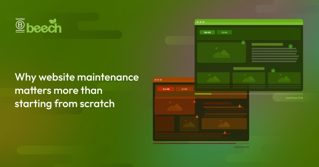Why website maintenance matters more than starting from scratch
